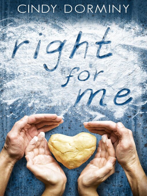 Title details for Right for Me by Cindy Dorminy - Available